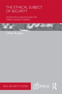 Enlarge image Cover: The Ethical Subject of Security - Routledge