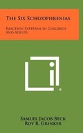 Cover: The Six Schizophrenias - Literary Licensing, LLC