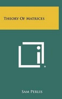 Abbildung von: Theory Of Matrices - Literary Licensing, LLC