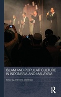 Cover: Islam and Popular Culture in Indonesia and Malaysia - Routledge