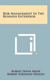 Abbildung von: Risk Management In The Business Enterprise - Literary Licensing, LLC