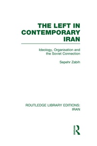 Enlarge image Cover: The Left in Contemporary Iran (RLE Iran D) - Routledge
