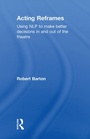 Cover: Acting Reframes - Routledge