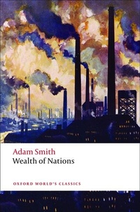 Abbildung von: An Inquiry into the Nature and Causes of the Wealth of Nations - Oxford University Press