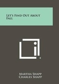 Cover: Let's Find Out About Fall - Literary Licensing, LLC