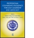 Cover: Professional Counseling Excellence through Leadership and Advocacy - Routledge