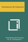 Cover: Physiology Of Strength - Literary Licensing, LLC