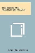 Cover: The Beliefs And Practices Of Judaism - Literary Licensing, LLC