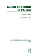 Cover: Music and Song in Persia (RLE Iran B) - Routledge