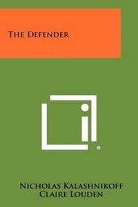 Enlarge image Cover: The Defender - Literary Licensing, LLC