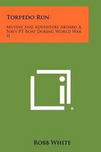 Enlarge image Cover: Torpedo Run - Literary Licensing, LLC