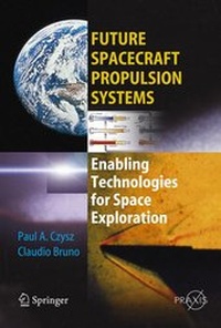 Enlarge image Cover: Future Spacecraft Propulsion Systems - Springer