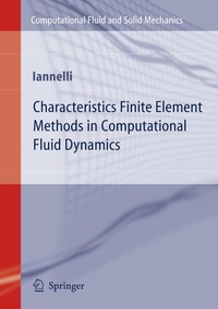 Enlarge image Cover: Characteristics Finite Element Methods in Computational Fluid Dynamics - Springer