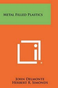 Enlarge image Cover: Metal Filled Plastics - Literary Licensing, LLC