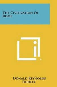 Enlarge image Cover: The Civilization of Rome - Literary Licensing, LLC