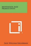 Cover: Motivation and Productivity - Literary Licensing, LLC