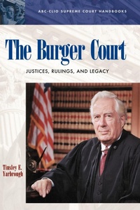 Enlarge image Cover: The Burger Court - ABC-CLIO