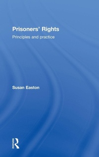 Enlarge image Cover: Prisoners' Rights - Willan Publishing