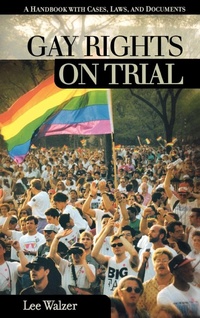 Enlarge image Cover: Gay Rights on Trial - ABC-CLIO