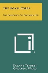 Enlarge image Cover: The Signal Corps - Literary Licensing, LLC