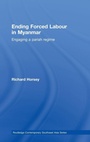 Cover: Ending Forced Labour in Myanmar - Routledge