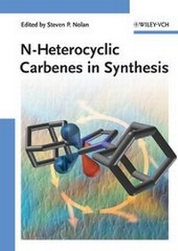 Abbildung von: N-Heterocyclic Carbenes in Synthesis - Wiley-VCH
