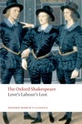Cover: Love's Labour's Lost: The Oxford Shakespeare - Oxford University Press
