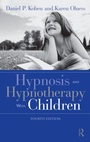 Cover: Hypnosis and Hypnotherapy With Children - Routledge