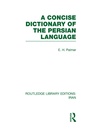Cover: A Concise Dictionary of the Persian Language - Routledge