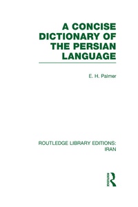 Enlarge image Cover: A Concise Dictionary of the Persian Language - Routledge