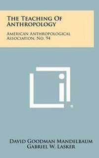 Enlarge image Cover: The Teaching of Anthropology - Literary Licensing, LLC