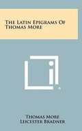 Cover: The Latin Epigrams of Thomas More - Literary Licensing, LLC