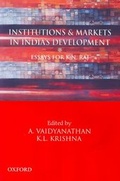 Cover: Institutions and Markets in India's Development - OUP India