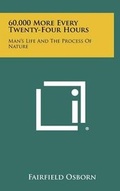 Cover: 60,000 More Every Twenty-Four Hours - Literary Licensing, LLC