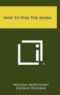 Enlarge image Cover: How to Pose the Model - Literary Licensing, LLC