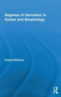 Cover: Regimes of Derivation in Syntax and Morphology - Routledge