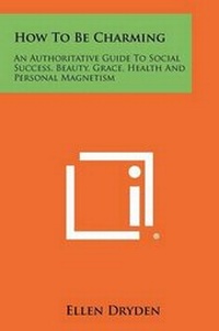Enlarge image Cover: How To Be Charming - Literary Licensing, LLC