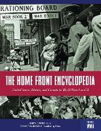 Enlarge image Cover: The Home Front Encyclopedia - ABC-CLIO