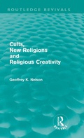 Cover: Cults, New Religions and Religious Creativity - Routledge