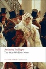 Cover: The Way We Live Now - Oxford University Press