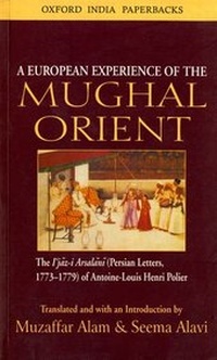 Enlarge image Cover: A European Experience of the Mughal Orient - OUP India