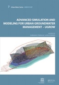 Cover: Advanced Simulation and Modeling for Urban Groundwater Management - UGROW - CRC Press