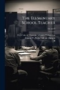 Cover: The Elementary School Teacher; Volume 3 - Nabu Press