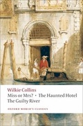 Cover: Miss or Mrs?, The Haunted Hotel, The Guilty River - Oxford University Press