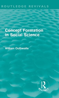Enlarge image Cover: Concept Formation in Social Science (Routledge Revivals) - Routledge