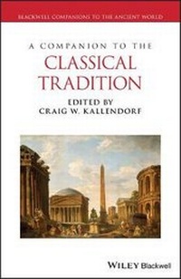 Enlarge image Cover: A Companion to the Classical Tradition - Wiley