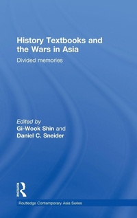 Enlarge image Cover: History Textbooks and the Wars in Asia - Routledge