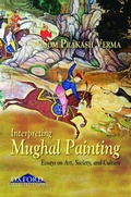 Cover: Interpreting Mughal Painting - OUP India