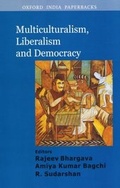 Cover: Multiculturalism, Liberalism and Democracy - OUP India
