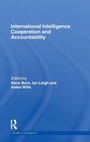Cover: International Intelligence Cooperation and Accountability - Routledge